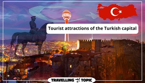 What Is The Capital Of Turkey Today | Top14 Places in Ankara