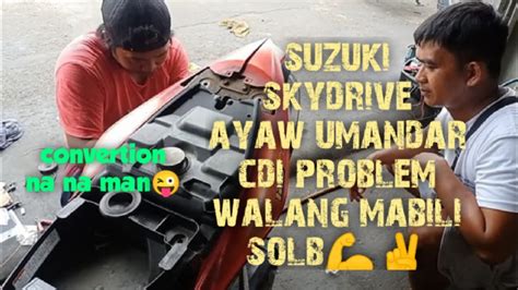 Suzuki Skydrive 125 Ayaw Magstart Sira Ang Cdi Cdi Problem Wala