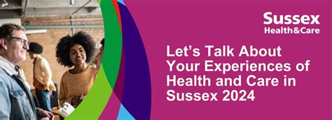 Lets Talk About Your Experiences Of Health And Care In Sussex 2024