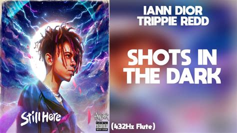 Iann Dior Shots In The Dark Feat Trippie Redd 432Hz YouTube