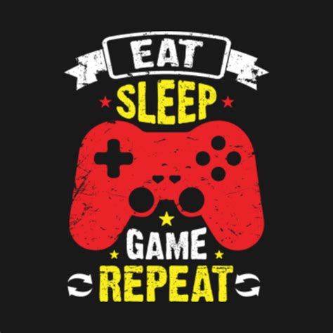 Eat Sleep Game Repeat Gaming Typographic Quotes Design Vector