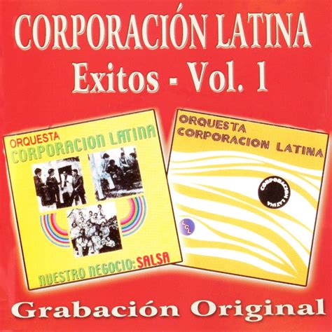 Corporacion Latina Exitos Vol 1 Album By Various Artists Apple Music