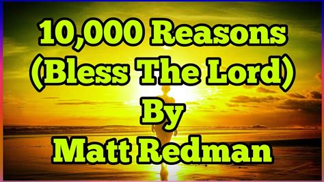 Karaoke 10000 Reasons Bless The Lord By Matt Redman Youtube