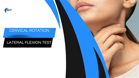 Neck Orthopaedic Test: Cervical rotation lateral flexion Test