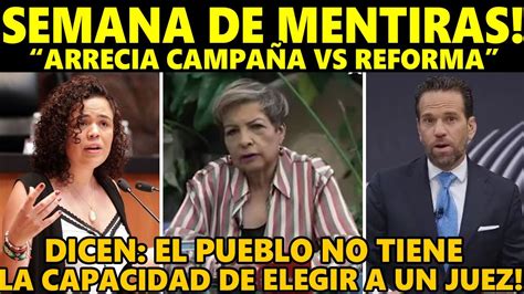 ARRECIA CAMPAÑA VS REFORMA EL PUEBLO NO TIENE LA CAPACIDAD DE ELEGIR A