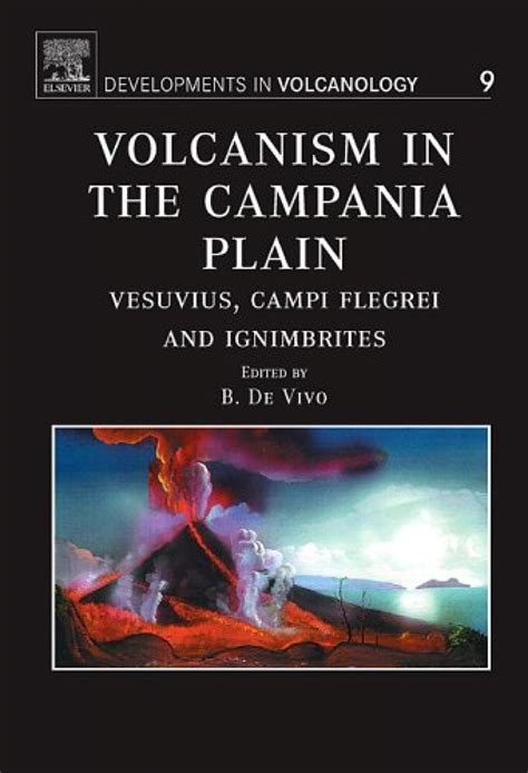 Volcanism In The Campania Plain Vesuvius Campi Flegrei And