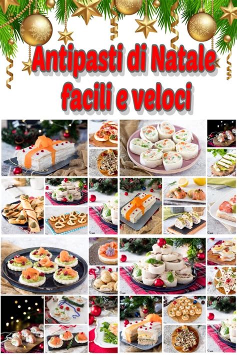 130 Antipasti Di Natale Facili E Veloci Ricette Per Il Pranzo Di Natale