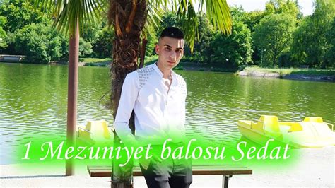 Mezuniyet Balosu Sedat Youtube