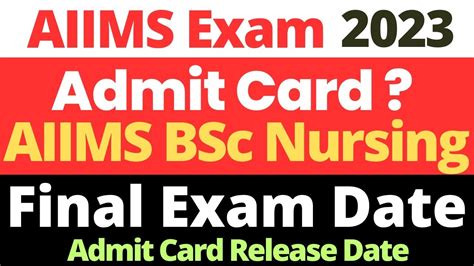 Aiims Bsc Nursing Exam Date Admit Card Release Date Admit Card