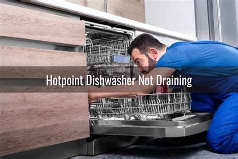 Hotpoint Dishwasher Draining Problem - Ready To DIY