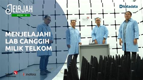 Menjelajahi Laboratorium Canggih Milik Telkom YouTube