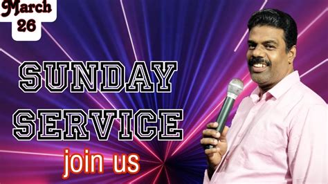 Sunday Service 26 03 2023 Pr Sam YouTube