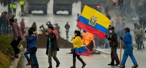 Crisis Política En Ecuador ¿por Qué Los Ciudadanos Están Protestando