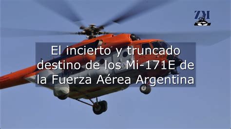 El incierto y truncado destino de los Mi 171E de la Fuerza Aérea