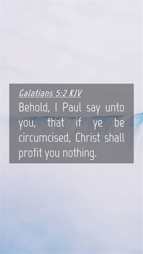 Galatians 5 2 KJV Mobile Phone Wallpaper Behold I Paul Say Unto You