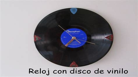 ⏰ Como Hacer 1 Reloj Con Un Disco De Vinilo ⏰ Youtube