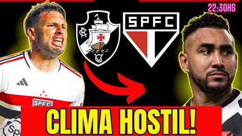 GUERRA SÃO PAULO ENFRENTARÁ VASCO EM CRISE PROFUNDA MERCADO DA BOLA