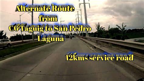 Alternate Route From C6 Taguig To San Pedro Laguna Tool Free Youtube