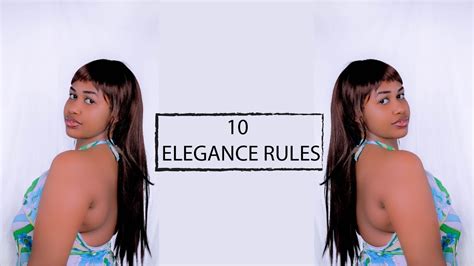 Elegance Rules Ese Muri Ibi Bintu Ufite Mo Bingahe Part