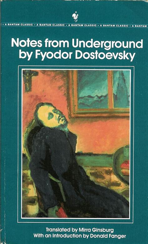 Notes From Underground By Fyodor Dostoevsky Notes From Underground