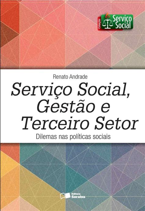 Serviço Social Gestão E Terceiro Setor É Uma Obra Que Fala Sobre As