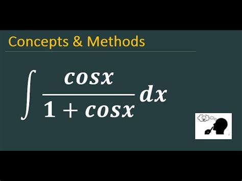 Integrate Cosx 1 Cosx Dx Integration Of Cosx 1 Cosx Dx