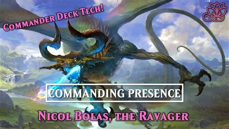 Nicol Bolas The Ravager Edh Deck Tech Commanding Presence Youtube