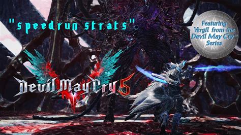 Speedrun Strats Vergil VS Urizen 2 Devil May Cry 5 Mission