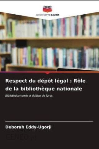 Respect du dépôt légal Rôle de la biblioth que nationale Literatura