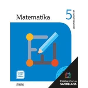 Lm Plat Ikaslea Matematika Lehen Hezkuntza Egiten Jakin Zurekin Zubia