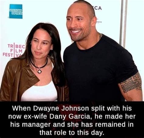 When Dwayne Johnson Split With His Now Ex Wife Dany Garcia He Made Her