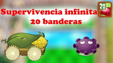 Supervivencia Infinita Banderas Pvz Parte Youtube