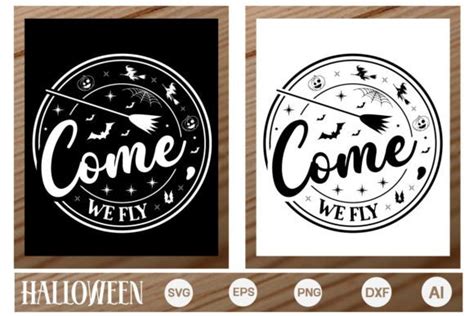 Come We Fly Round Sign SVG Graphic By GraphicPicker Creative Fabrica