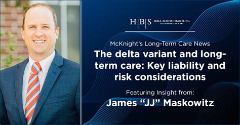 Mcknights Long Term Care News Jj Maskowitz On Legal Considerations For Long Term Care