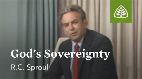 Gods Sovereignty Chosen By God With R C Sproul Youtube