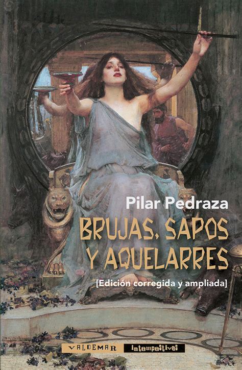 Tipos Infames BRUJAS SAPOS Y AQUELARRES PEDRAZA MARTÍNEZ PILAR