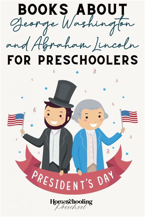 Books About George Washington and Abraham Lincoln for Preschoolers