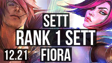 SETT Vs FIORA TOP Rank 1 Sett 6 Solo Kills 1 0M Mastery 400