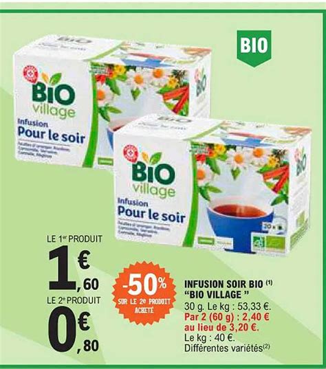 Promo Infusion Soir Bio Bio Village Chez E Leclerc Icatalogue Fr