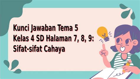 Kunci Jawaban Tema Kelas Sd Halaman Sifat Sifat Cahaya