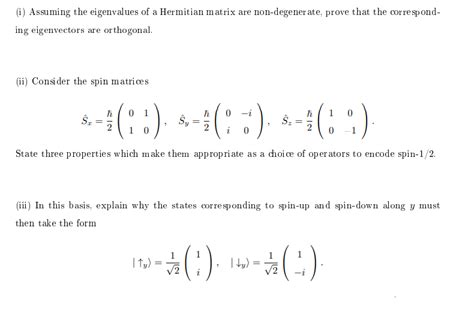 Solved I Assuming The Eigenvalues Of A Hermitian Matrix Chegg