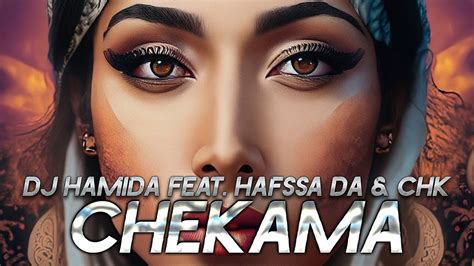 Dj Hamida Feat Hafssa Da Chk Chekama Slowed Reverb