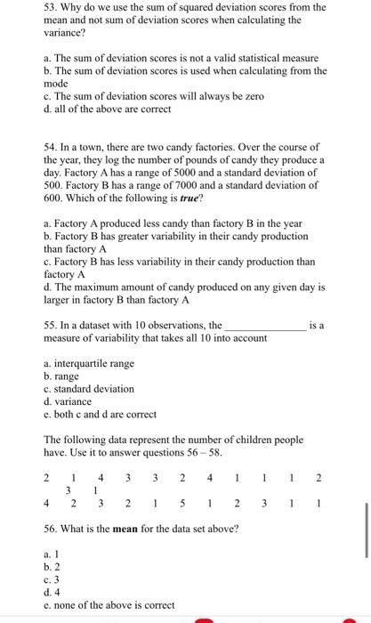 Solved Why Do We Use The Sum Of Squared Deviation Scores Chegg