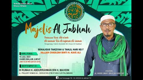 LIVE Majelis Taklim Al Jabhah Asuhan Al Habib Umar Bin Alwi Assegaf