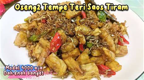 Olahan Tempe Enak Cara Memasak Tempe Teri Saus Tiram Resep