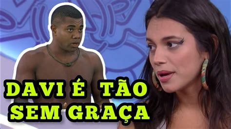 Alane No Rede Bbb Davi N O Tem Talento Para Nada Um Bosta Bbb