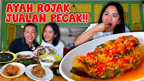 SIDAK WARUNG AYAH ROJAK JUALAN IKAN PECAK PEDASSS KALI INI NIAT