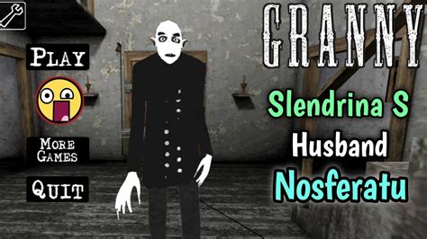 Granny V1 8 Slendrina Husband Nosferatu Mod Door Escape Full Gameplay