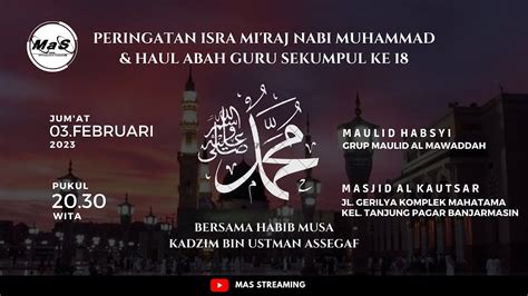 LIVE Peringatan Isra Miraj Haul Guru Sekumpul Ke 18 Bersama Alim