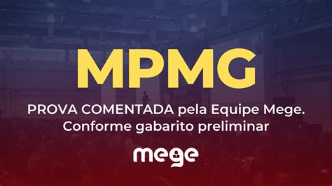 MPMG 2022 Prova Comentada Pela Equipe Mege Conforme Gabarito